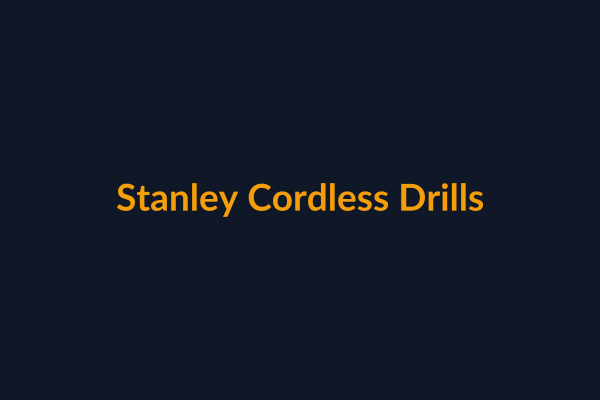 Stanley Cordless Drills available at Raguveer Electric Talala